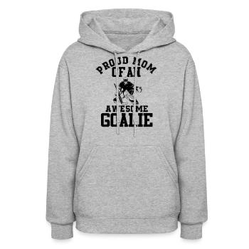 Proud Mom of an Awesome GOALIE Hockey Mom mothers - Women's Hoodie - heather gray - Front - Camila (177cm)