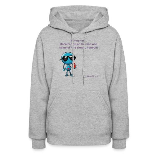 Smoon City 11_Here for the tea - Women's Hoodie