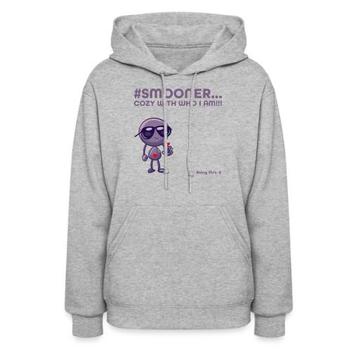 Smoon City_Cozy with who I am - Women's Hoodie