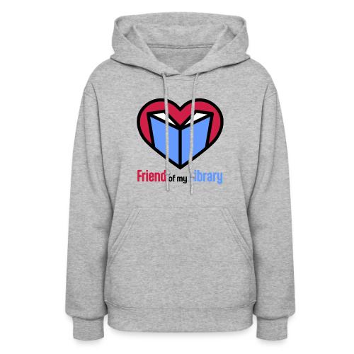 I'm a Friend of My Library - Women's Hoodie