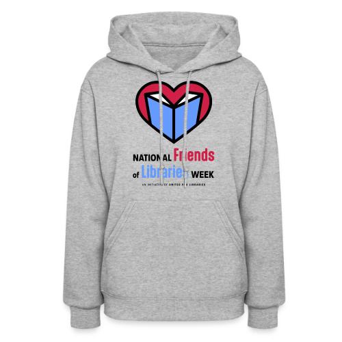 National Friends of Libraries Week - Women's Hoodie