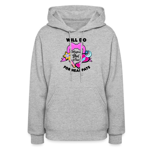 Will Do Magical Girl Stuff For Headpats - Anime - Women's Hoodie