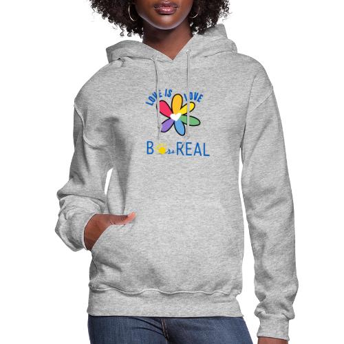 B*REAL Love is Love - Women's Hoodie