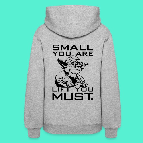 Small You Are Gym Motivation - Women's Hoodie