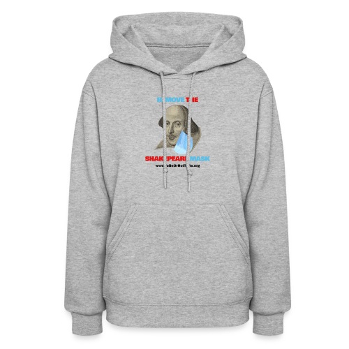 Remove Shakespeare Mask- Front & Back light color - Women's Hoodie