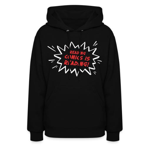 Reading Comics is Reading Emphatic - Women's Hoodie