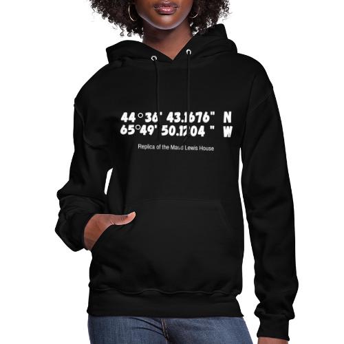 GPS Location of Replica of Maud Lewis House - Women's Hoodie