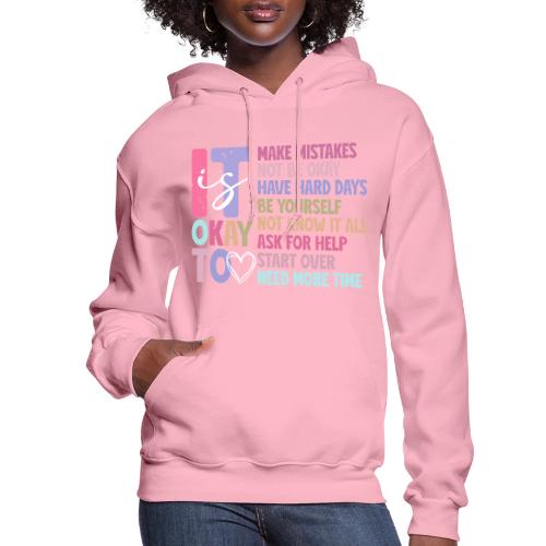Harmony Collection - It s Okay To Make Mistakes - Women's Hoodie