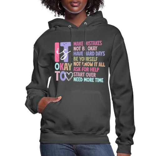 Harmony Collection - It s Okay To Make Mistakes - Women's Hoodie