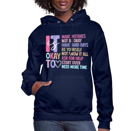 Harmony Collection - It s Okay To Make Mistakes - Women's Hoodie