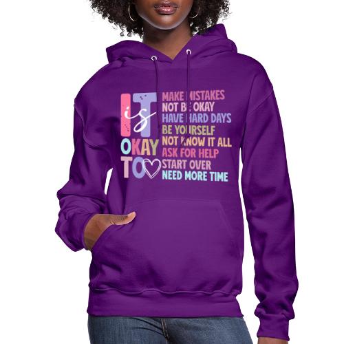 Harmony Collection - It s Okay To Make Mistakes - Women's Hoodie