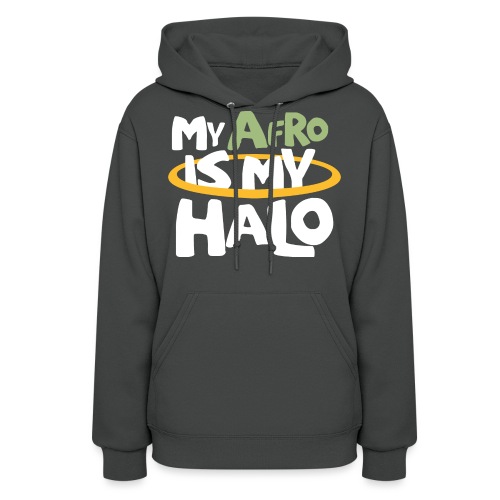 MY AFRO IS MY HALO (GREEN) - Women's Hoodie
