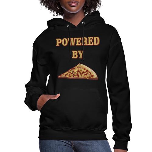 Powered By Pizza - Women's Hoodie