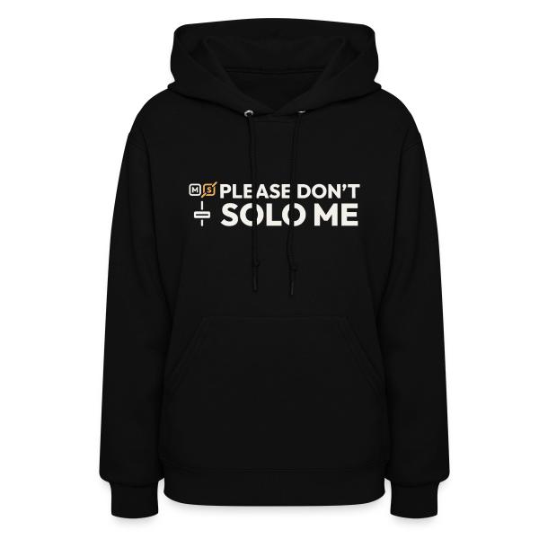 Please Don't Solo Me - Musician Humor Women's Hoodie