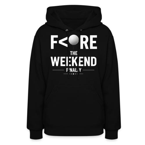Golf Gift for Dad - Funny Fore Weekend Shirt - Men - Women's Hoodie