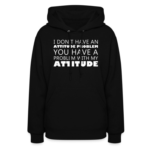 attitude - Women's Hoodie