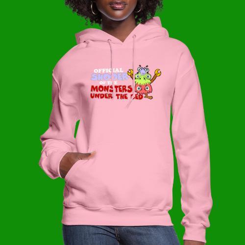 Official Shooer of the Monsters Under the Bed - Women's Hoodie
