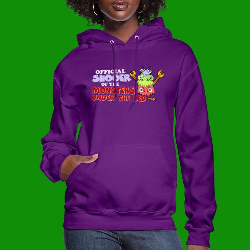 Official Shooer of the Monsters Under the Bed - Women's Hoodie