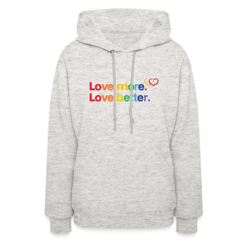 Be Proud of Love - Women's Hoodie