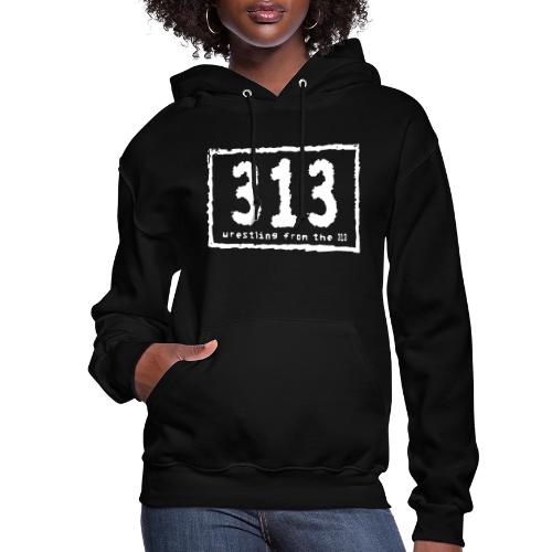 Wrestling from the 313 (nwo style) - Women's Hoodie