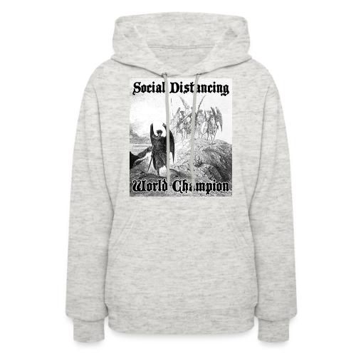 Social Distancing World Champion - Women's Hoodie