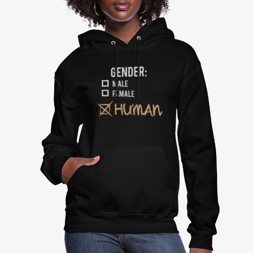 Gender: Human! - Women's Hoodie