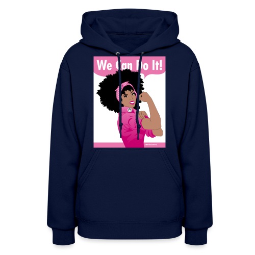 We can do it breast cancer awareness - Women's Hoodie