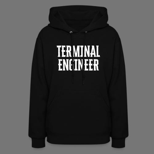 Terminal Engineer - Women's Hoodie