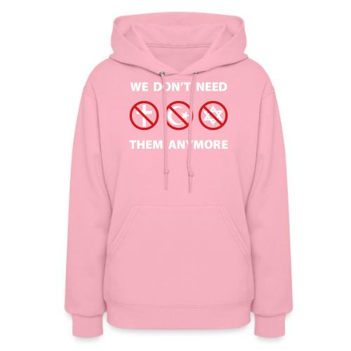We Don't Need Religion Anymore - Women's Hoodie