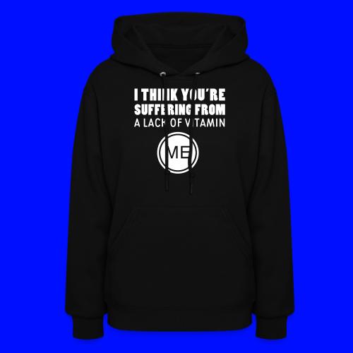 Vitamin Me - Women's Hoodie