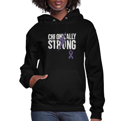 Chronically Strong - Women's Hoodie
