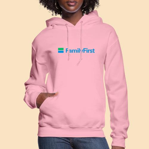 family first - Women's Hoodie