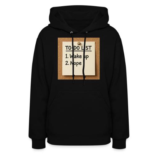 Humorous To Do List - Women's Hoodie