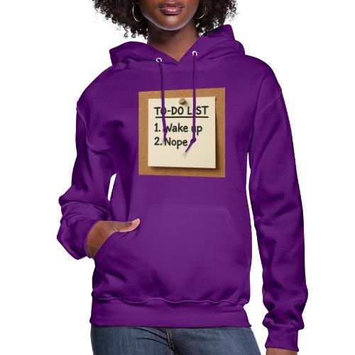 Humorous To Do List - Women's Hoodie