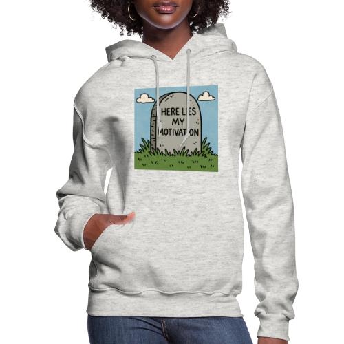Motivations Cartoon Tombstone - Women's Hoodie