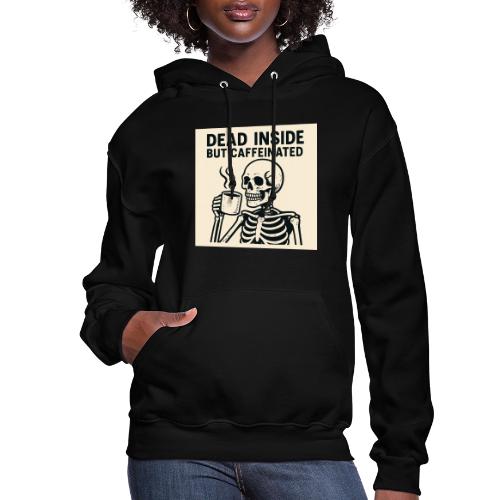 Skeleton Sipping Coffee - Women's Hoodie