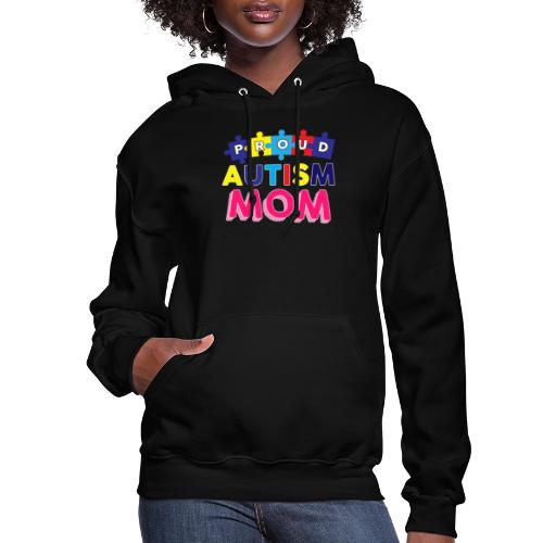 Proud Autism Mom Best Gift for Mothers - Women's Hoodie