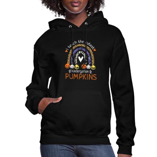 I Teach the Cutest Kindergarten Pumpkin Halloween - Women's Hoodie