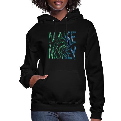 Make Money Neon 3D - Women's Hoodie