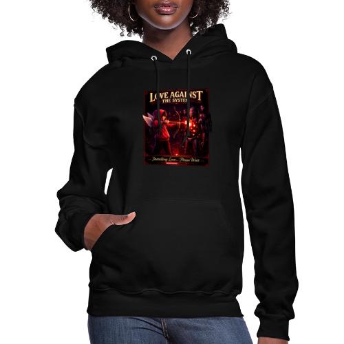 Love Against The System – Cyberpunk Art - Women's Hoodie