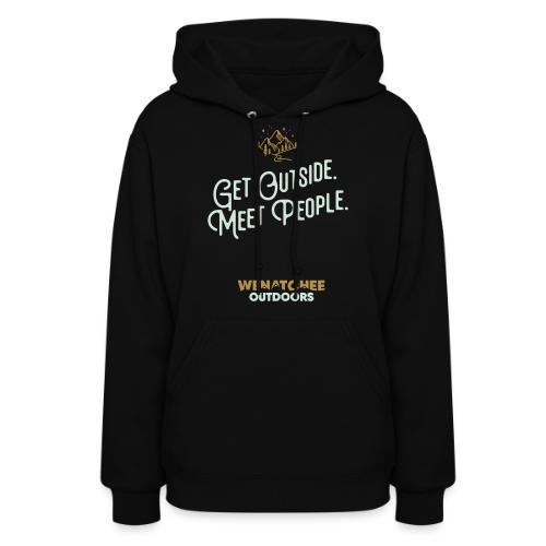 Get Outside. Meet People. 2-Tone, Alternate - Women's Hoodie