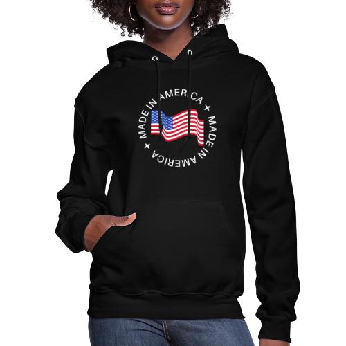 Made in America - Women's Hoodie