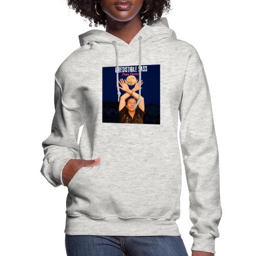 Irresistible Sass - Women's Hoodie