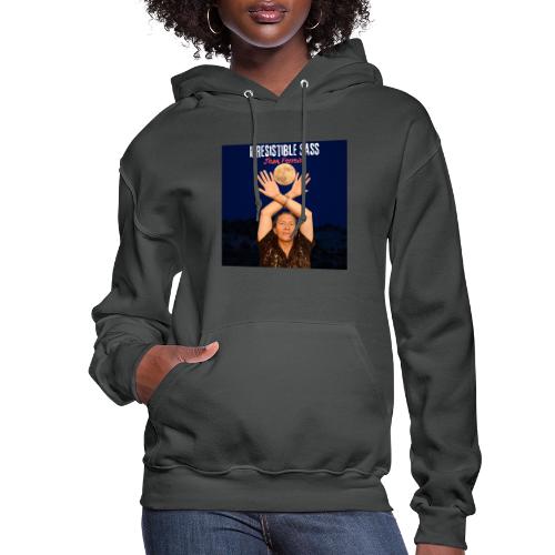 Irresistible Sass - Women's Hoodie