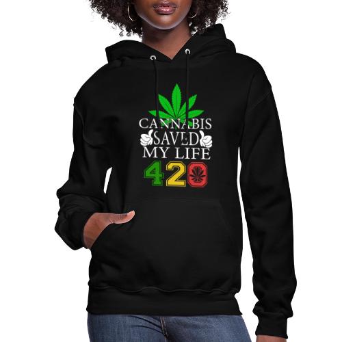 Joyous 420 Saving Herb Weed Marijuana Design - Women's Hoodie