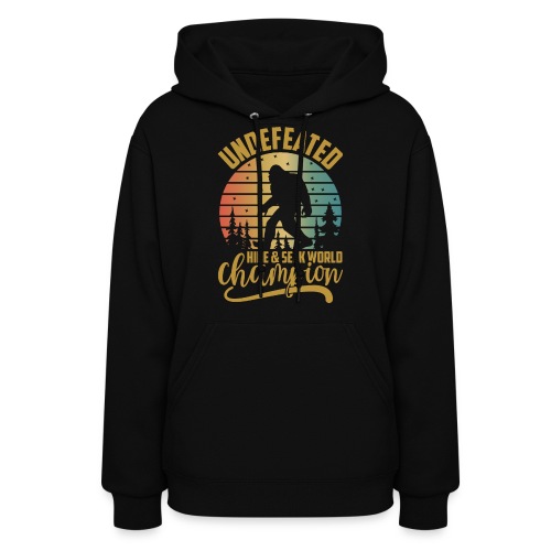 Undefeated Hide and Seek World Champ - Women's Hoodie