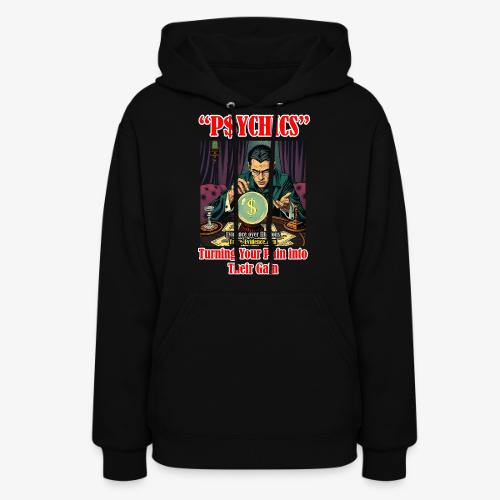 P$YCHICS - Women's Hoodie