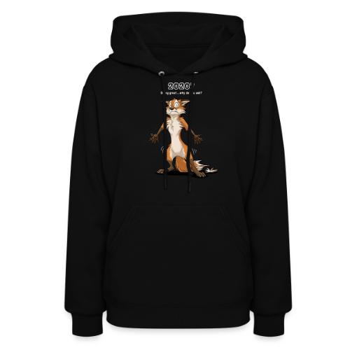 2020? Going great... (for dark backgrounds) - Women's Hoodie