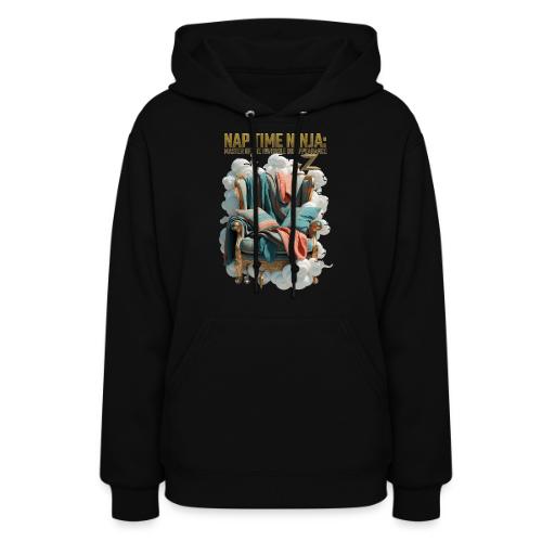 Nap Time Ninja T Shirt - Women's Hoodie
