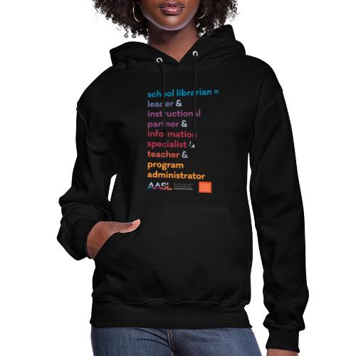 Five Roles of a School Librarian - Women's Hoodie